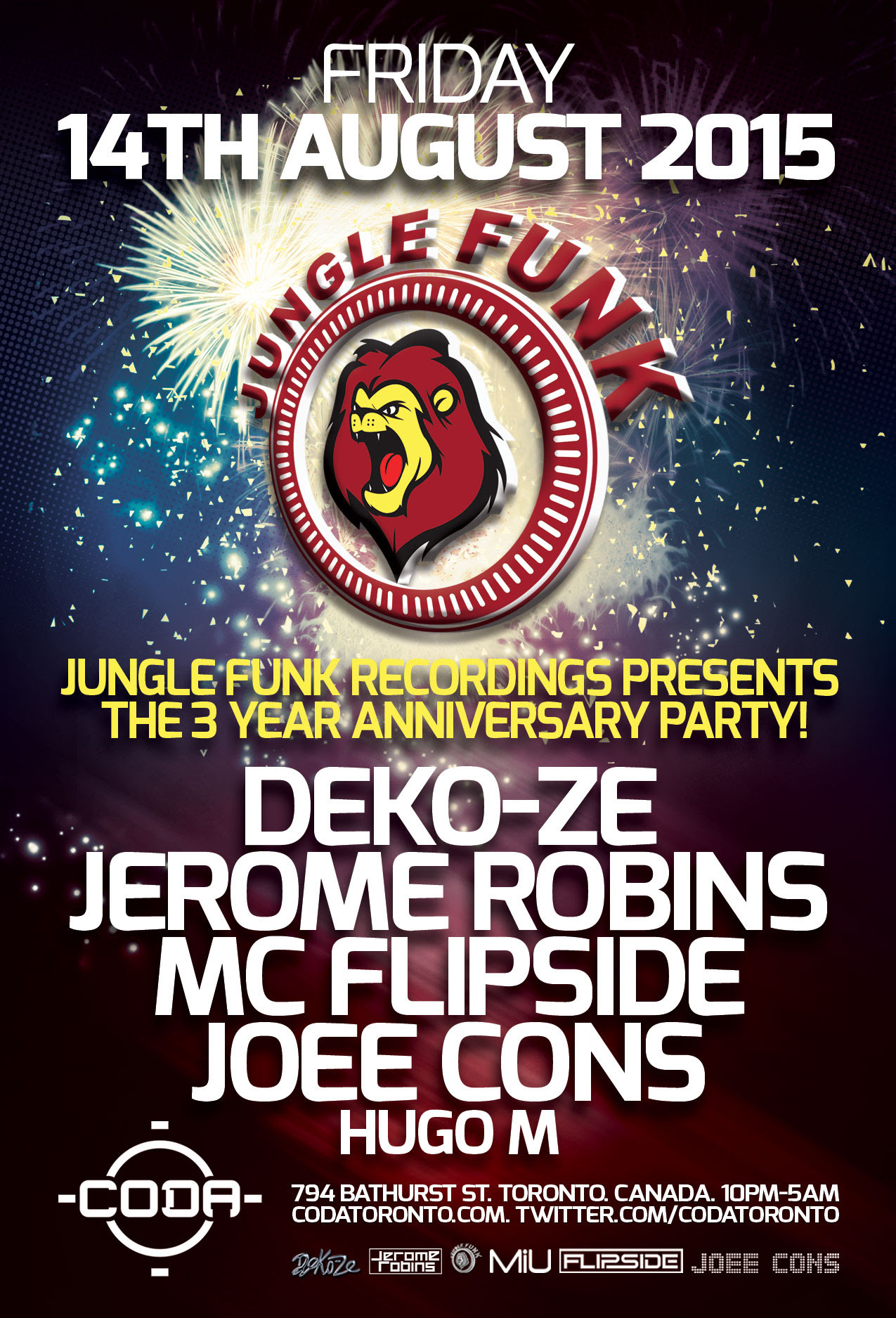 Friday August 14, 2015
Jungle Funk Recordings 3 Year Anniversary Party! This is one of my favourite record labels that throws bad-ass parties! Jerome and Deko-ze have one (well now 2) hell of a label and they do amazing things for the house music...