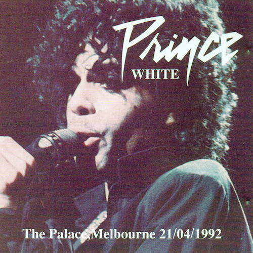 PrinceWhite22nd April 1992 (AM)The Palace, St. KildaPlay With Me (PWM001)