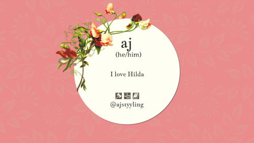 Introducing Mod AJ (twitter) &ndash; who loves Hilda. A lot. But who doesn’t? Mod AJ has talents in 