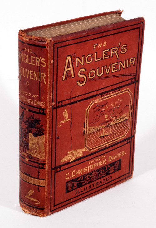 The Angler’s Souvenir - P FisherNew Edition Edited by G Christopher Davies c1877