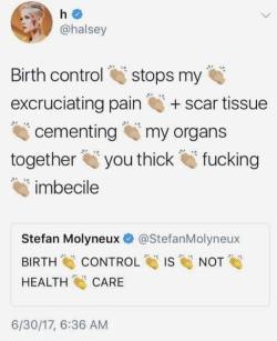 wilwheaton:  (via Birth control actually is (or can be) healthcare 👏🏼👏🏼👏🏼 : TrollXChromosomes) PS - preventing unwanted pregnancy as a consequence of enjoying sex is also health care.