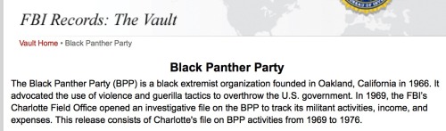 swolizard:  By the way, the FBI has labeled the Black Panther Party as  “A black extremist organization founded in Oakland, California in 1966. It advocated the use of violence and guerilla tactics to overthrow the US Government”  and they
