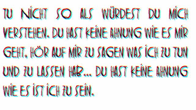 wolf-among-you:  Tu nicht so, als würdest du mich verstehen. Du hast keine Ahnung