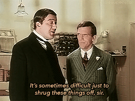 idlesuperstar:No-one suffers quite like Jeeves.