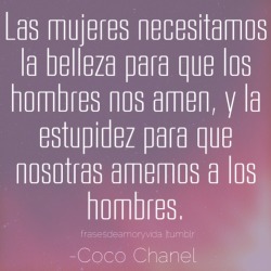 frasesdeamoryvida:  Coco Chanel frase Las