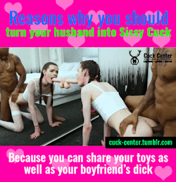 7 Reasons Why You Should Turn Your Husband Into Cuck Sissy!
