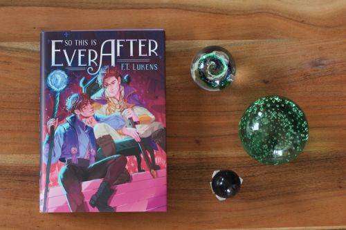 I last read… ‘So This Is Ever After’ by F.T. Lukens what I wanted: a cute romance with a fant