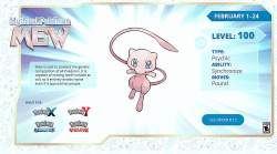 shelgon:  The Mew  event has begun today in various parts of the world. This event is being  distributed via Serial Code and gives access to the first ever blue  pentagon Mew and is the start of the monthly Mythical  Pokémon  distributions that will