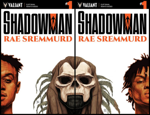 Valiant’s SHADOWMAN/RAE SREMMURD issue #1, due in comic shops Wednesday October 4th, with B & C 
