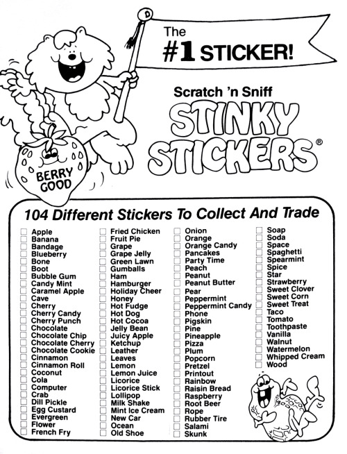 Stinky Stickers (also known as Scratch ‘n Sniff) sold by Trend Enterprises, c. 1970s and ‘80s.