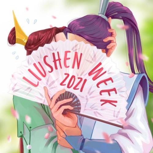 liushenweek: Here are the prompts for LiuShen Week 2021!! LiushenWeek 2021 will be June 13-19! -Reme