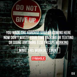 gymaaholic:  Make This Workout Count You