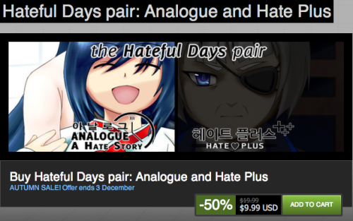 So, Hate Plus is on sale for the first time! Both Analogue and the Hateful Days pair are 50% off right now, and if you just want Hate Plus, it’s 33% off. (It’ll be the same price at Christmas, so this is the cheapest they’ll be for a while.)
Just so...