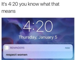 respectfulmemes:  Lets go smoke a blunt of