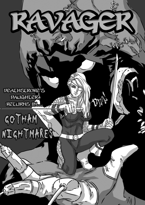 rosewilsontheravager: So, this is the cover for the first story arc in my upcoming Ravager fan comic