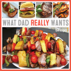 allrecipes:  Dad can buy himself a tie. So give him he really wants for Father’s Day. Hint: It involves a grill!  Find his favorite recipes right here: http://bit.ly/1udGY5y   I beg to differ&hellip;.. What dad really wants is a blowjob and to fuck