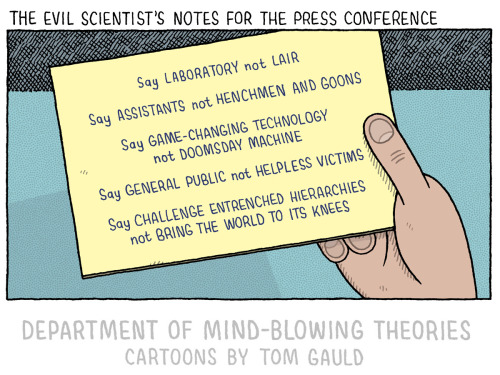 myjetpack: ‘The Evil Scientist’s Notes for the Press Conference'  A cartoon from my