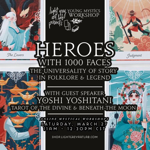 Heroes with 1000 Faces: The Universality of Story in Folklore & LegendWith Guest Speaker, Yoshi 