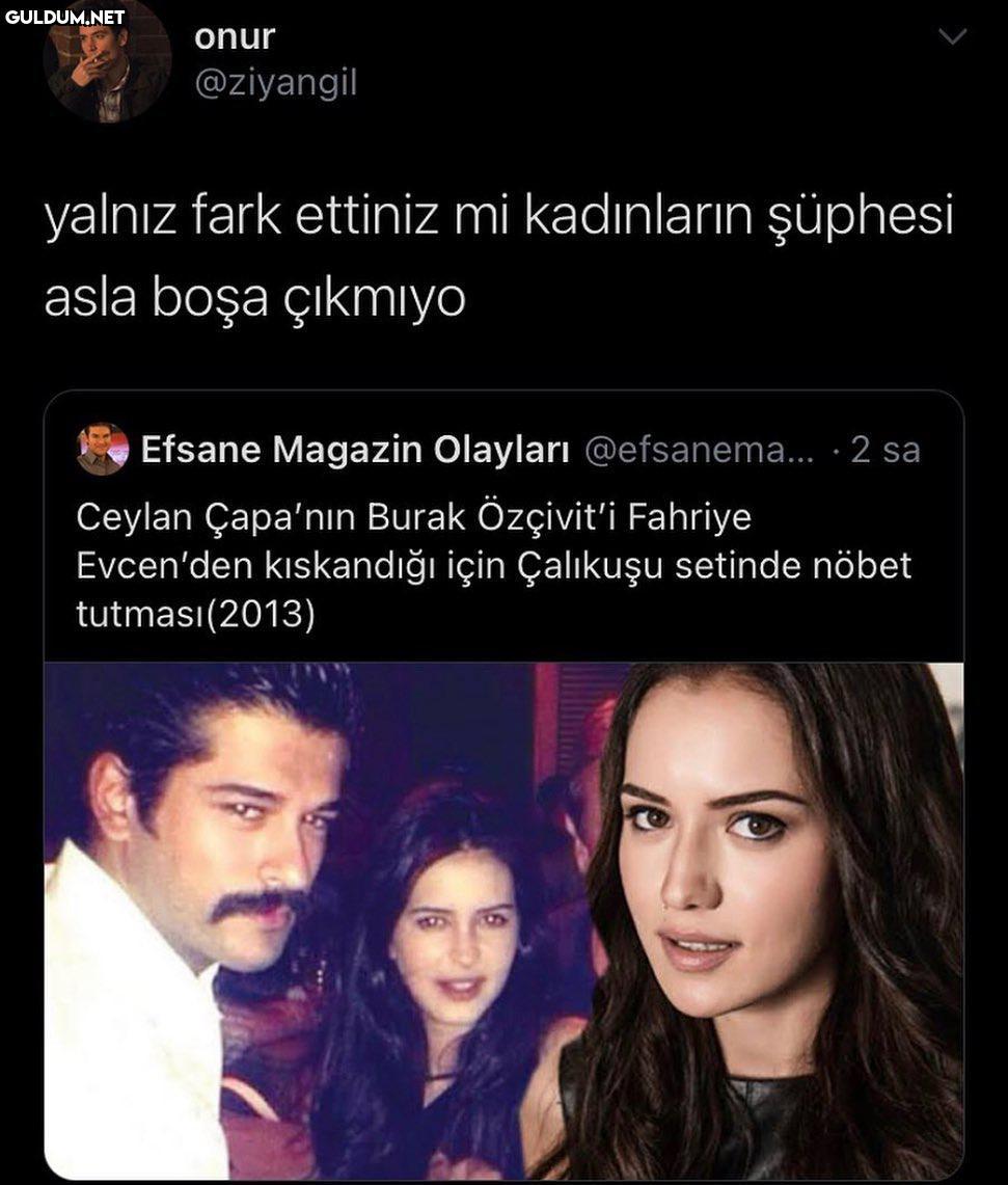 kadınlar asla şaşmaz onur...