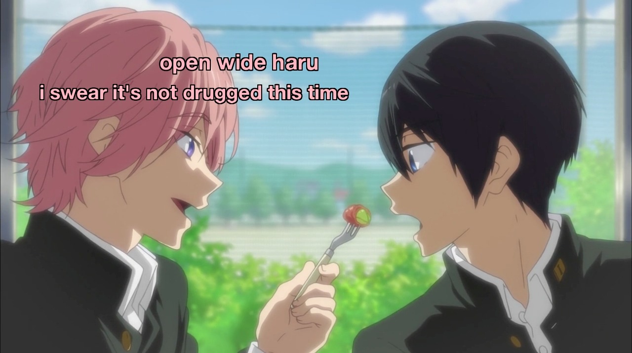 tehrisa:  Don’t deny the Kissme, Haru. Just let it happen. 