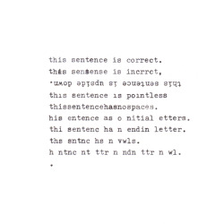visual-poetry:  »this sentence« by anatol knotek if you are interested in more of my typewriter poetry, have a look at my »anachronism« book. 