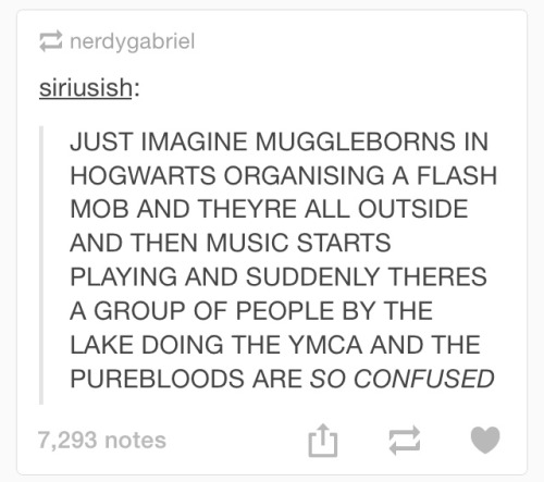 quentinscutie: hairy-legs-and-homestuck: Muggleborns at Hogwarts (1/?) I lost my shit at stomp stomp