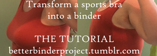 Trying to Build a Better Binder on Tumblr: Transform a sports bra into a  binder: THE TUTORIAL