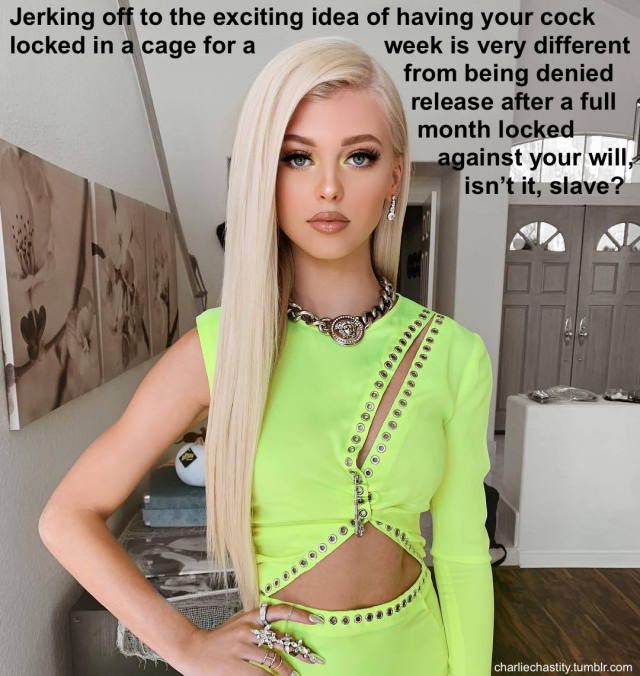 Jerking off to the exciting idea of having your cock locked in a cage for a week is very different from being denied release after a full month locked against your will, isn&rsquo;t it, slave?