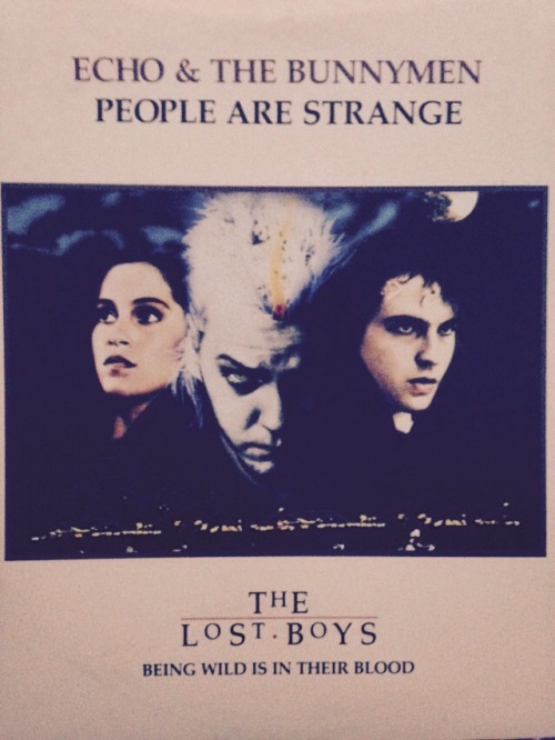 youre-an-untamed-youth:The lost boys soundtrack  People are strange - Echo & the bunnymen