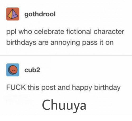It's HIS Day. Everyone Say Happy Birthday