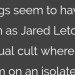 sketiana:akariownsyasuke:sketiana:sketiana:is this true? am i having a stroke? what in thr fuck isWhatI’m mean they are consenting adults so who caresjared leto i know this is you shut your fuck up