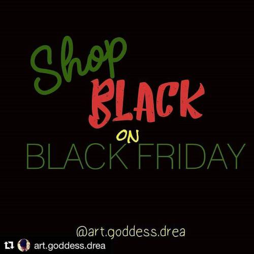 @Regrann from @queenteebey - #Repost @art.goddess.drea・・・Support these black businesses yall! Supp