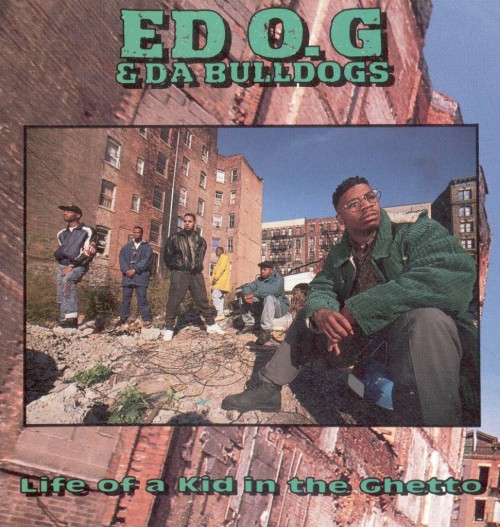 BACK IN THE DAY |3/5/91|  Ed O.G. & Da Bulldogs released their debut album, Life of a Kid in the Ghetto on Polygram Records.