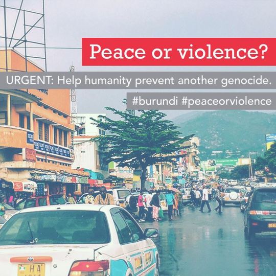 URGENT! HELP PREVENT GENOCIDE IN BURUNDI