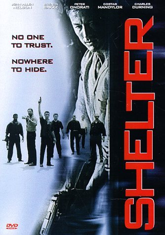 Shelter (1998)R | Action, Thriller A US Treasury Agent hides from his corrupt boss with a Greek