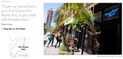Brooklyn, the Remix: A Hip-Hop Tour (via @NYTMetro) The mean streets of the borough that rappers like the Notorious B.I.G. crowed about are now hipster havens, where cupcakes and organic kale rule. For current real estate purposes, the block where the
