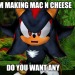 sunshinecassette:sunshinecassette:I’ve seen so many people say this YES Shadow is microwaving Mac n Cheese NO I do not take constructive criticism. He is the ULTIMATE LIFEFORM he does what he wants!!