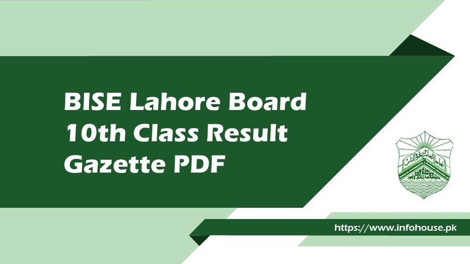 Infohouse.pk — Lahore Board Matric Class 10th Result Gazette 2022...