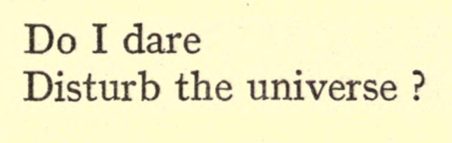 english-idylls:From The Love Song of J. Alfred Prufrock by T. S. Eliot.