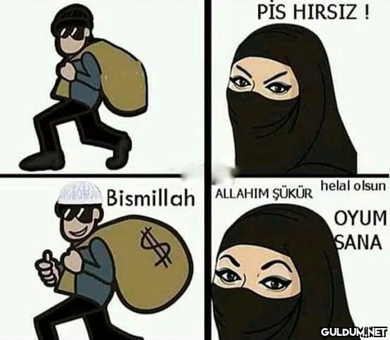 PİS HIRSIZ ! Bismillah...