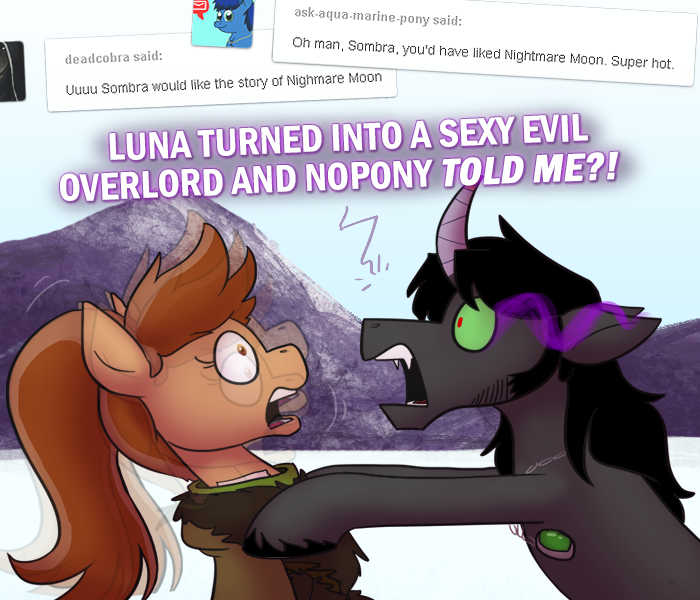 ask-king-sombra:  What are you talking about, Coffee Talk? You mean those memories