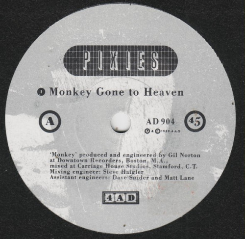 sowhatifiliveinkyushu:Record Label History: 4AD Records(AD 904) Pixies - Monkey Gone To Heaven (Marc
