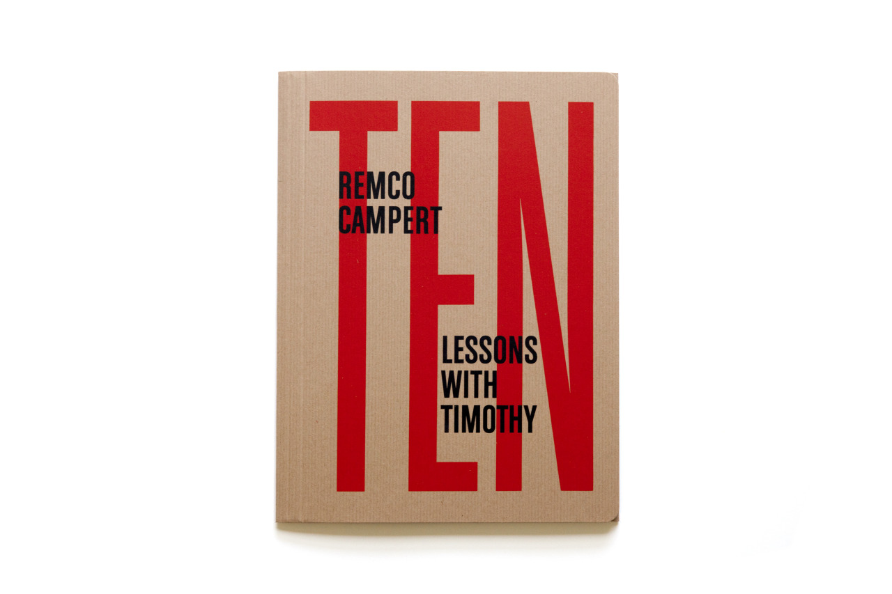 Remco Campert. Ten lessons with Timothy - Published by Demian.