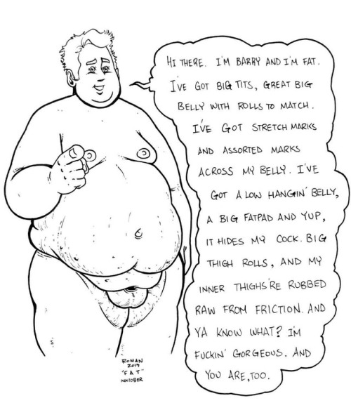 chubbyboychronicles: biggervisions: #inktober2017 #inktoberfat #fatlove #fatempowerment me af