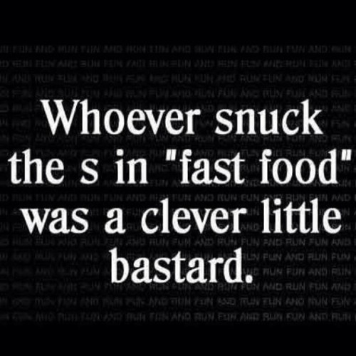 Lol  gave me a grin. Truth.  Unless you’re eating to meet your macros. Then keep away from the fa(s)t food. #junk #fitness #healthy #gym #motivation #clever #fit #dedicated #inspiration #eatclean