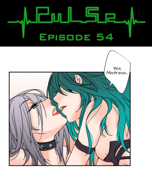 Pulse by Ratana Satis - Episode 54All episodes are available on Lezhin English - read them here—Tell us what do you think about chapter. Check Forum Thread!—Go for details *here*