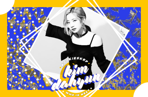 • •  KIM, DAHYUN  ▸  980920  ▸  YOUTUBER/‘FOOD CRITIC’  • • A NOVA HOPEFUL ON THE RISE.i