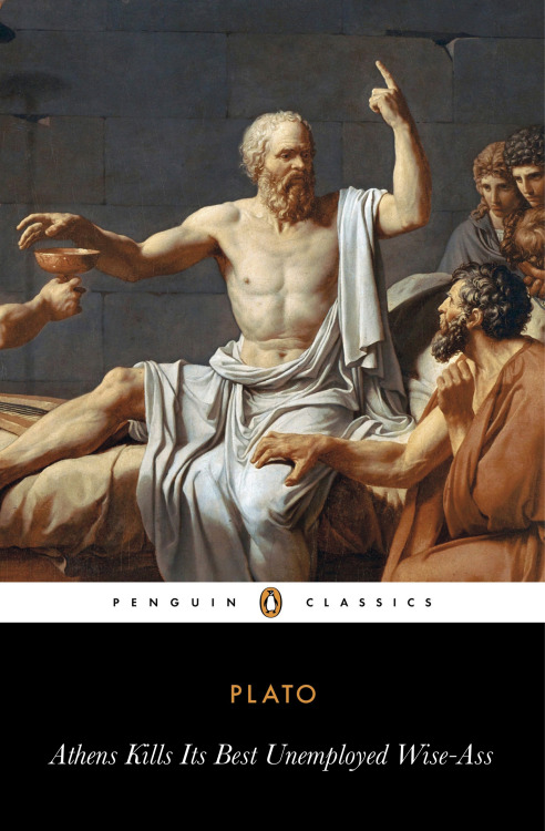 betterbooktitles: Plato: The The Trial and Death of Socrates