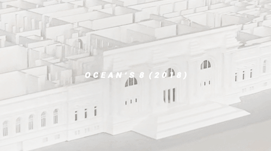 mormornt: sher’s list of favourite movies [14/70] • ocean’s 8 (2018) Don’t co