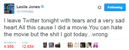 nevaehtyler:  destinyrush:  Ghostbusters star Leslie Jones has been racially harassed on Twitter. The new Ghostbusters movie is finally out but it’s already receiving a lot of hate. And you have to be dumb to guess what exactly most people (*cough*